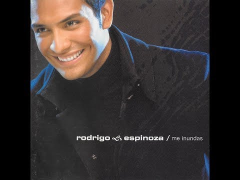 Rodrigo Espinoza Me Inundas Disco Completo HD