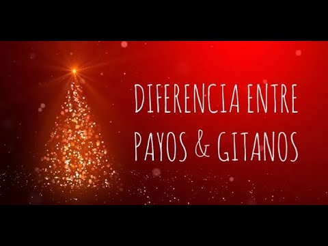 Navidades 2020 - Diferencia Entre Payos & Gitanos (LFT)