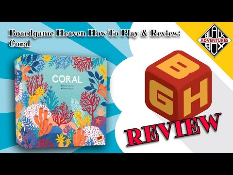 Board Game Heaven How To Play & Review 219: Coral (Black Box Adventures)