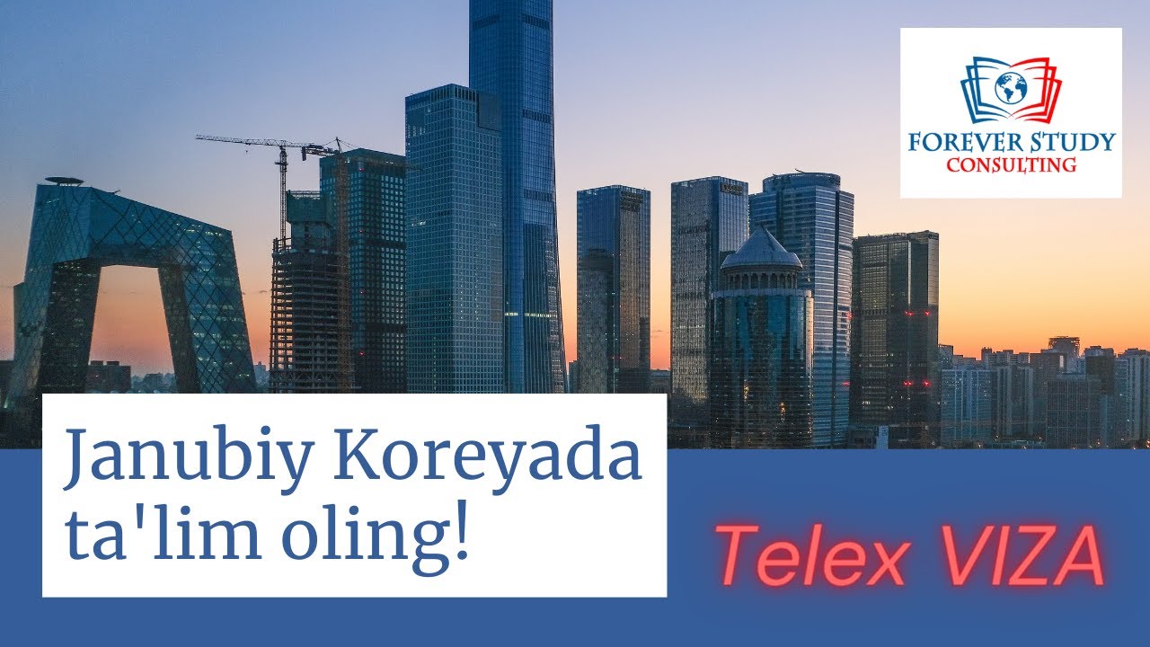 Janubiy Koreyada biz bilan ta'lim oling! | Forever Study Consulting - beshikdan qabrgacha ilm izla!