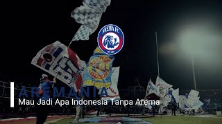 Download lagu AREMANIA - MAU JADI APA INDONESIA TANPA AREMA [LIRIK] mp3