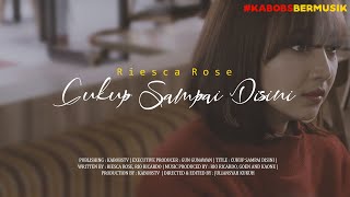 Download lagu RIESCA ROSE - CUKUP SAMPAI DISINI #Kabobsbermusik mp3 Download lagu RIESCA ROSE - CUKUP SAMPAI DISINI #Kabobsbermusik mp3