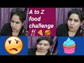 In Lockdown Only Ate In A To Z Alphabetical Oder Food Challenge In Lockdown