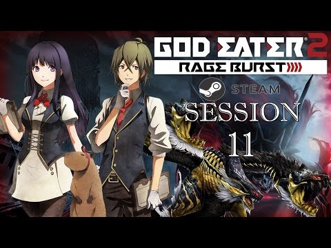 God Eater 2: Rage Burst (English)(PC) Live Session 11 ~ CERBERUS WRATH-Story114
