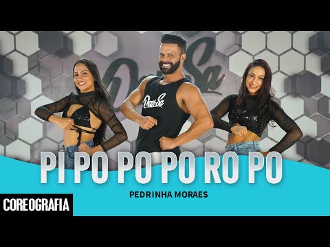 PI PO PO PO RO PO - PEDRINHA MORAES - Dan-Sa / Daniel Saboya (Coreografia)