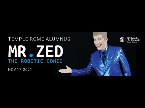 The Robotic Comic—Mr. Zed®!