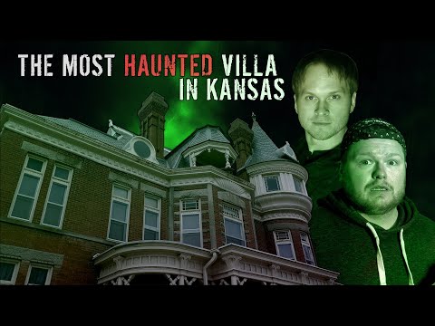 The Most Haunted Villa In Kansas