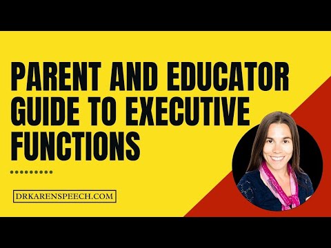 Parent and Educator Guide to Executive Functions