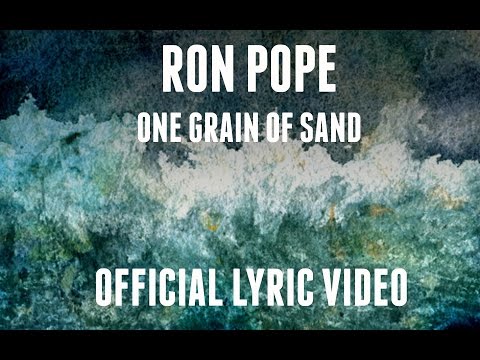 Ron Pope | One Grain Of Sand (Official Lyric Video)