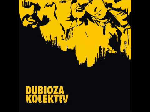 Dubioza Kolektiv - Be Highirly