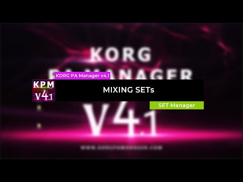 Mixing SETs with KORG PA Manager