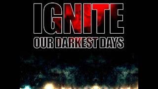 Ignite - "Three Years" (from the "Our Darkest Days" album)