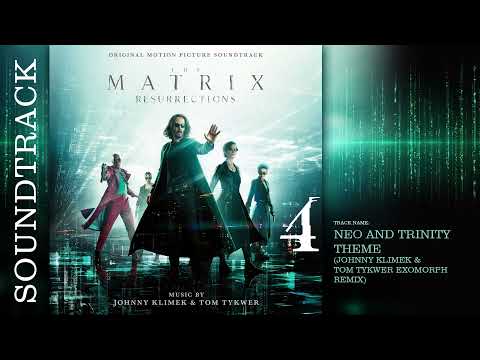 The Matrix Resurrections - Neo and Trinity Theme (Johnny Klimek & Tom Tykwer Exomorph Remix)