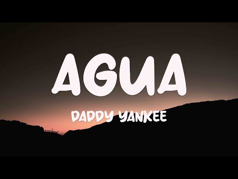 Agua ft. Rauw Alejandro, Nile Rodgers - Daddy Yankee [Lyrics Video] 🔥
