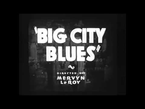 Big City Blues (1932) Opening Credits