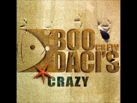 Boo Daci's - Crazy