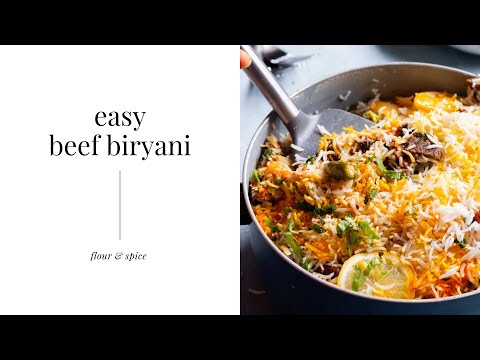 Beef Biryani Recipe | Easy Beef Biryani | Beef Biryani Instant Pot | Flour and Spice Blog