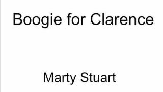 Marty Stuart &quot;Boogie for Clarence&quot;