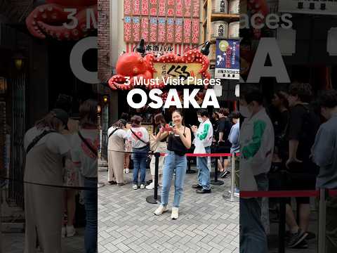 Must Visit Places In Osaka #japan