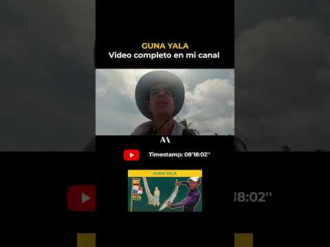 GUNA YALA 🇵🇦 (video completo en la descripción)