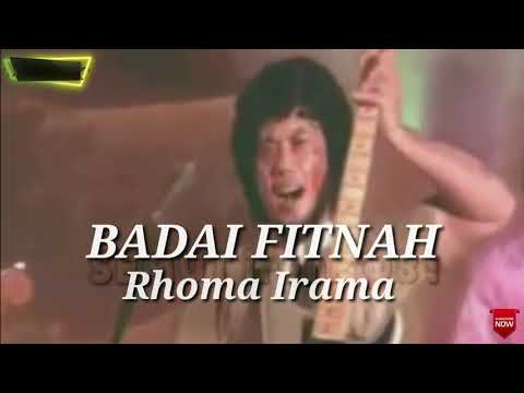 BADAI FITNAH. RHOMA IRAMA ( lirik )