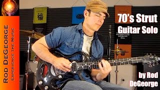 70's Strut Guitar Solo by Rod DeGeorge