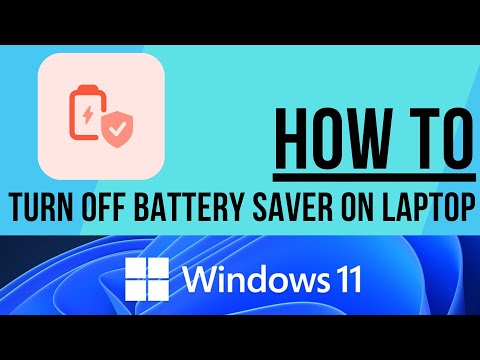 How To Turn Off Battery Saver On Laptop In Windows 11