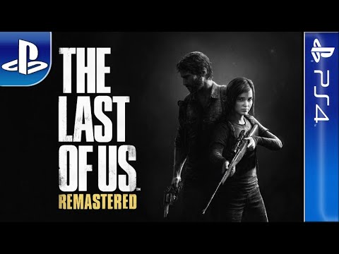 Longplay of The Last of Us Remastered
