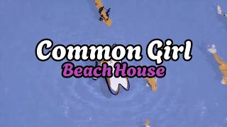Beach House – Common Girl (Lyrics / Letra Español)
