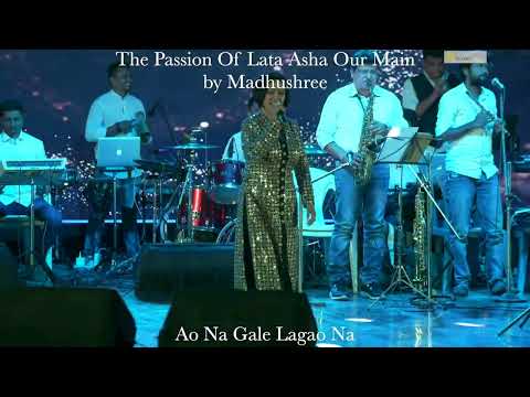 Madhushree LIVE THE PASSION OF LATA ASHA AUR MAIN