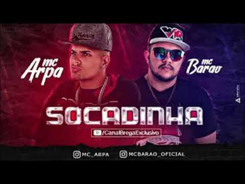 MC BARÃO E MC ARPA - SOCADINHA - MÚSICA NOVA 2017
