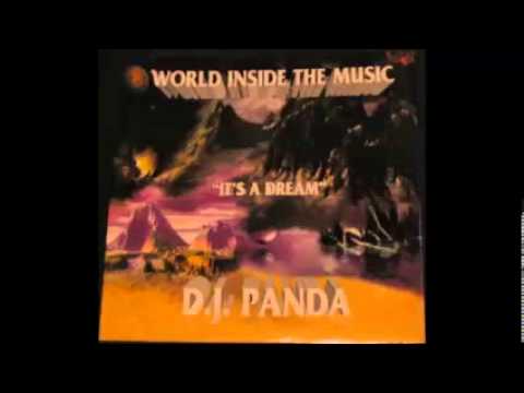 World Inside The Music D.J. Panda - It's A Dream (World Mix)