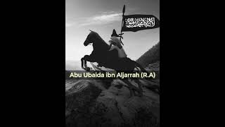 Abu Ubaidah Ibn Al Jarrah (R A) #islam #sahabaseri