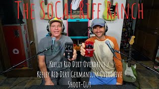 Video thumbnail for Keeley Red Dirt Overdrive / Keeley Red Dirt Germanium Overdrive Shoot-Out by The SoCal Riff Ranch