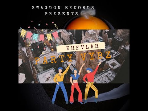 Khevlar-party vybz (official audio)