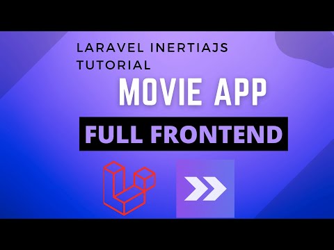 Laravel Inertia Vue Movie App Setup Application Laravel 8 Tutorial