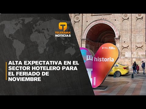 Alta expectativa en el sector hotelero para el feriado de noviembre
