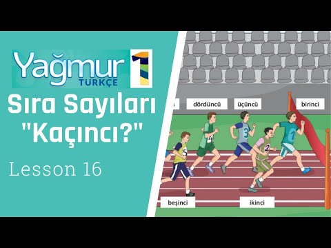 Learn  Turkish Lesson 16, Ordinal Numbers,  - Sıra Sayıları