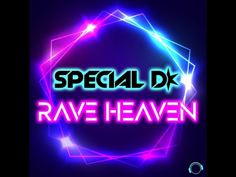 Special D. - Rave Heaven (Radio Edit)