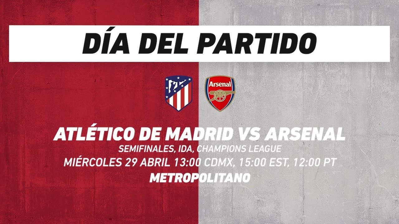 Atlético de Madrid vs Arsenal, frente a frente: Champions League