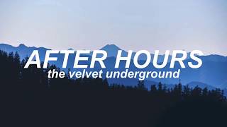🌊 the velvet underground – after hours (lyrics) 🌊