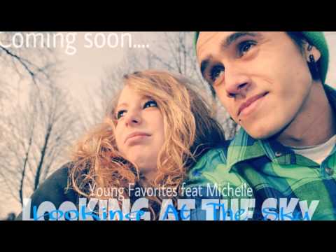 Young Favorites ft Michelle - Looking at the sky (trailer)