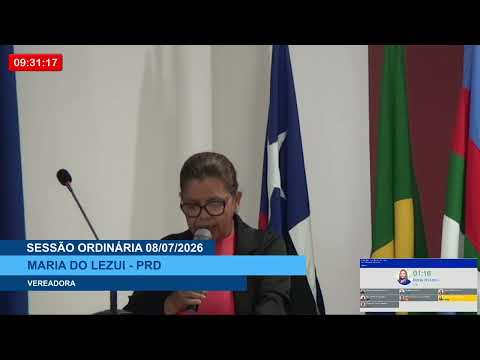  SESSÃO DIA 08/07/2026 – PRONUNCIAMENTO DA VEREADORA MARIA DO LEZUI