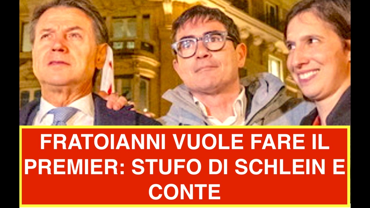 FRATOIANNI VUOLE FARE IL PREMIER: STUFO DI SCHLEIN E CONTE