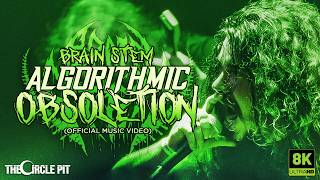 Algorithmic Obsoletion - Brain Stem