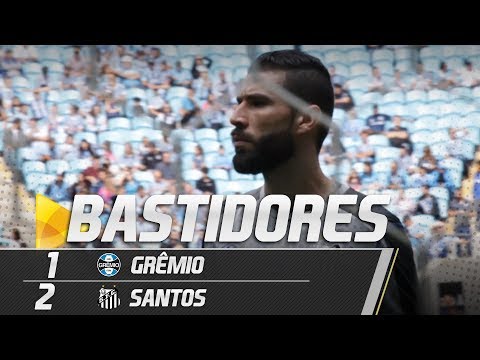 GRÊMIO 1 X 2 SANTOS | BASTIDORES | BRASILEIRÃO (28/04/19)