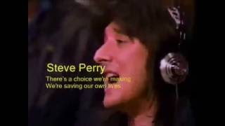 We Are The World -Michael Jakson Diana Ross, Stevie Wonder, Bob Dylan .