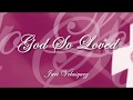GOD SO LOVED (With Lyrics) : Jaci Velasquez