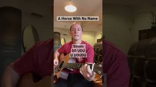 How to play A Horse With No Name #guitartutorial