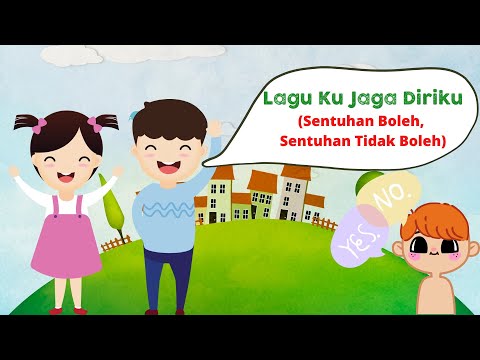 Lagu Anak dengan Animasi Ku Jaga Diriku (Sentuhan Boleh, Sentuhan Tidak Boleh) - TK PAUD Indonesia